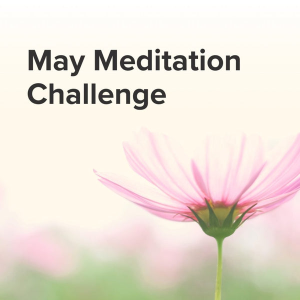 May Meditation Challenge