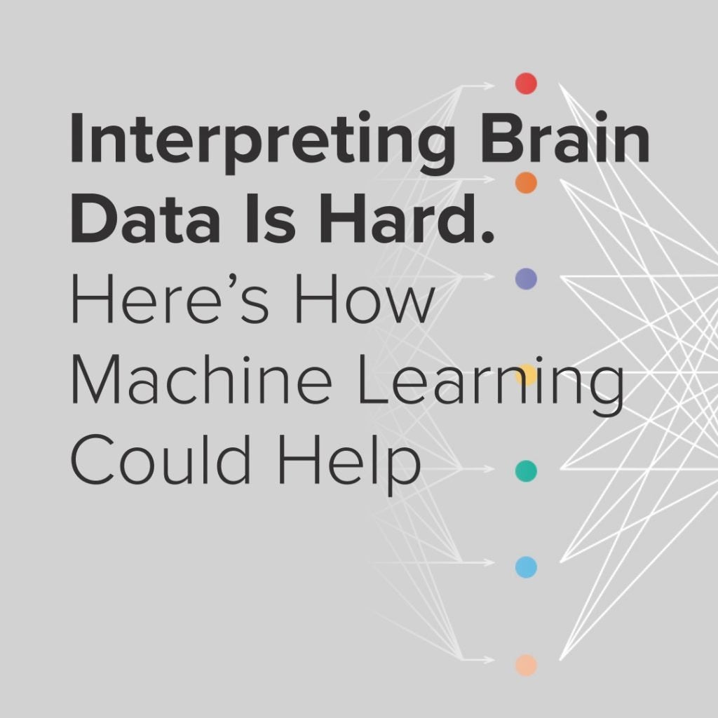 Schematic neural-network diagram showing that interpreting brain data is hard and how machine learning could help