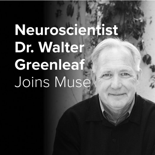 B/W portrait of Neuroscientist Dr. Walter Greenleaf; text overlay: 'Neuroscientist Dr. Walter Greenleaf Joins Muse'