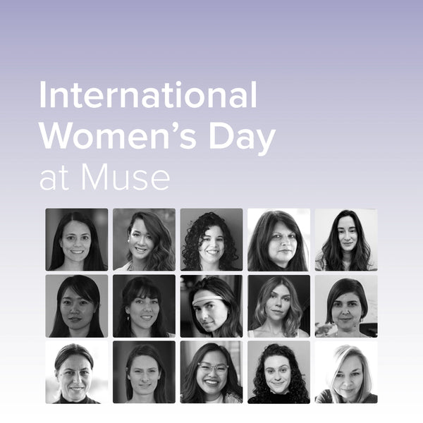Celebrating International Women’s Day at Muse #BreakTheBias