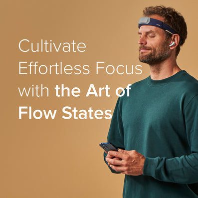Cultivate Effortless Focus with the Art of Flow States