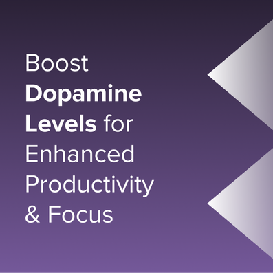Unlock Your Brain's Potential: Boost Dopamine Levels for Enhanced Productivity and Focus